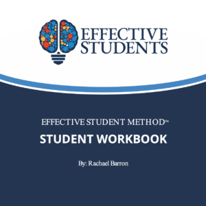The Effective Student™ Workbook